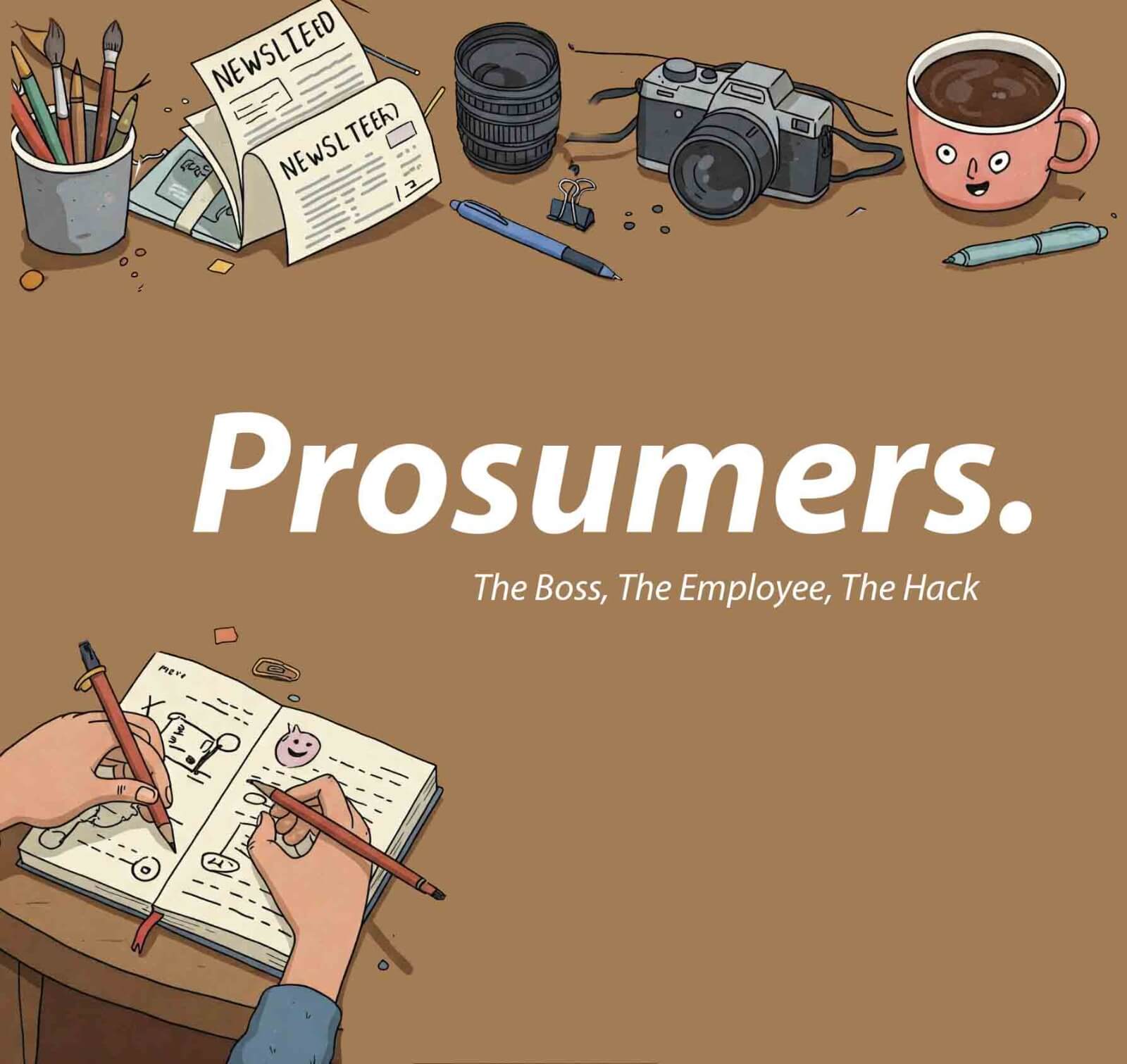 Prosumer: The Boss, The Employee, and The Hacker