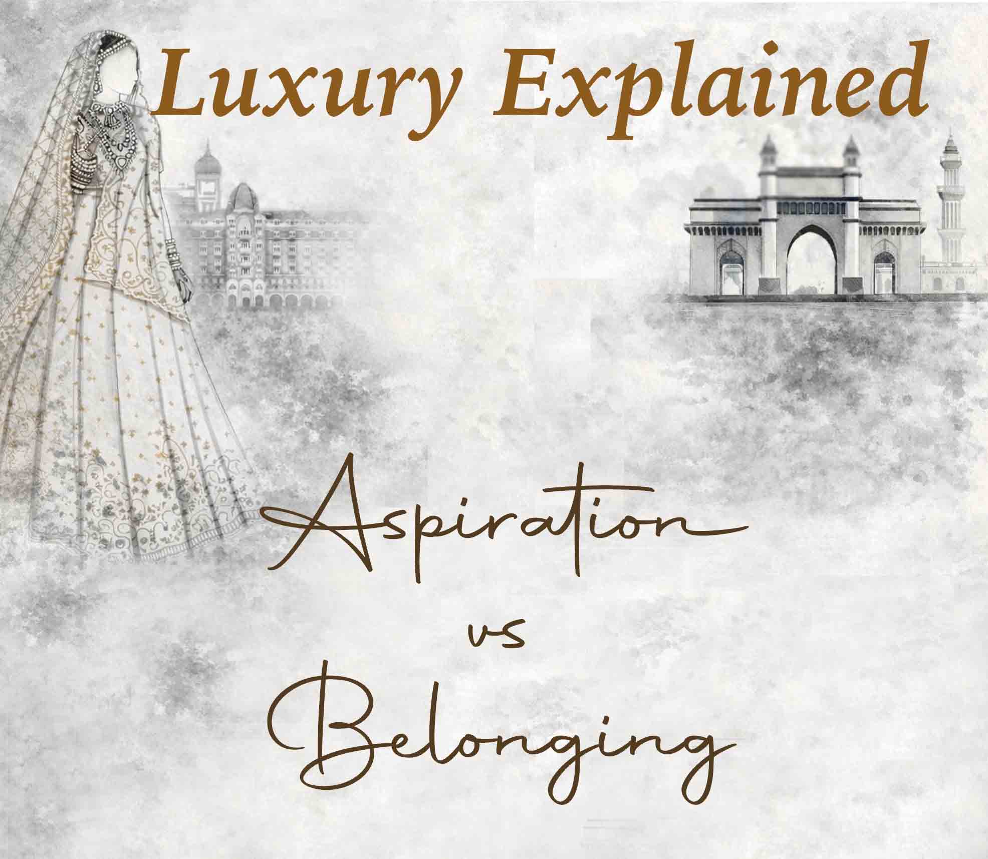 How Luxury Works: The Art of Aspiration and Belonging